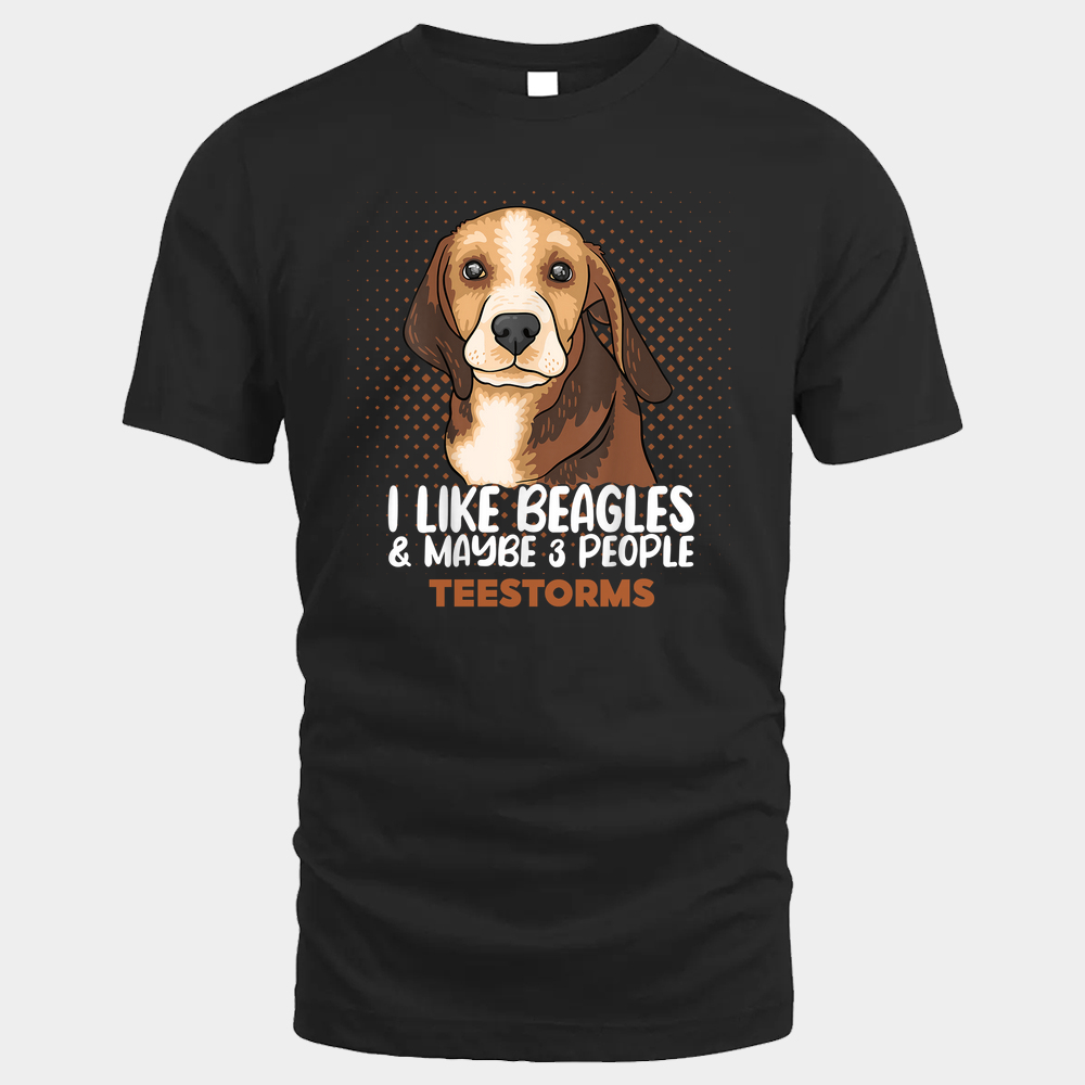 I Like Beagles Maybe 3 People Unisex Tshirt - Black